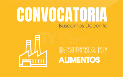 CONVOCATORIA ITY – CDO 003/2020 DOCENTE DE INDUSTRIA DE ALIMENTOS | INSTITUTO TECNOLÓGICO YACUIBA I.T.Y.