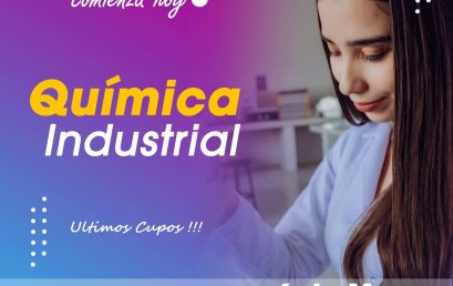 Estudia QUÍMICA INDUSTRIAL