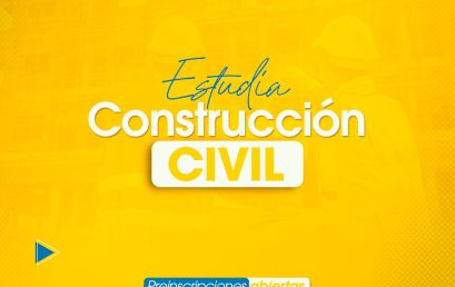 ¡Estudia la nueva carrera de Construcción Civil y trabaja en proyectos que transforman ciudades!