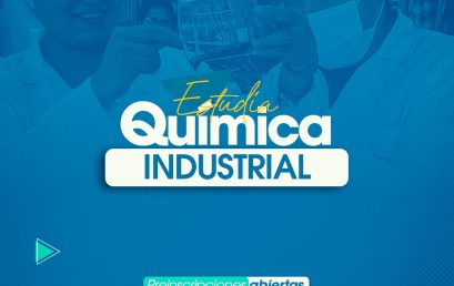 ¡Transforma tu futuro con Química Industrial!